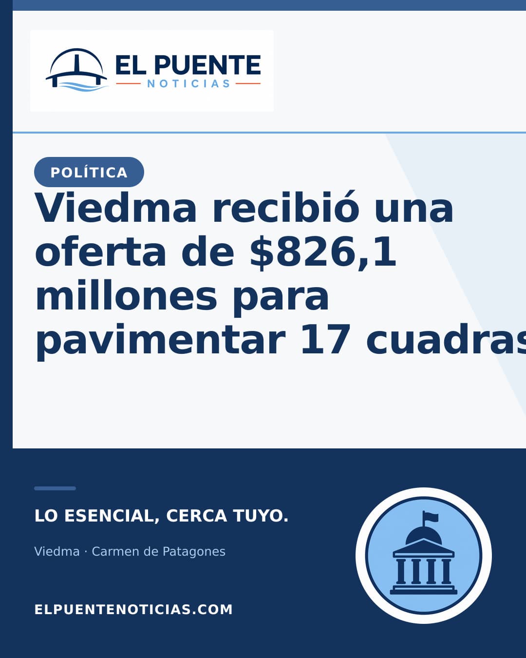 Viedma recibió una oferta de $826,1 millones para pavimentar 17 cuadras
